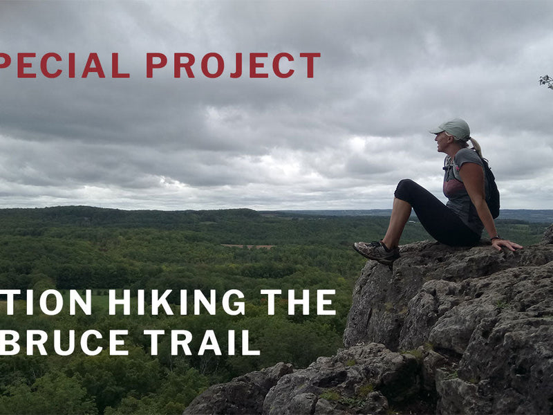 Trail Talk | The Benefits of Hiking In Nature | Experiences of a Section Hiker | The Bruce Trail
